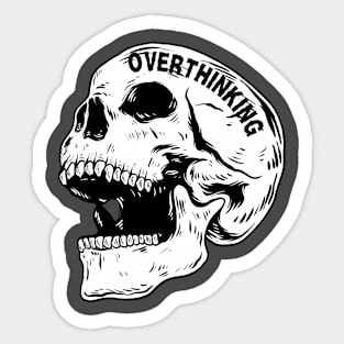 Thought-Provoking Skull Tee - Artistic Overthinking Design, Ideal Casual Wear, Great Gift for Deep Thinkers and Philosophers Sticker